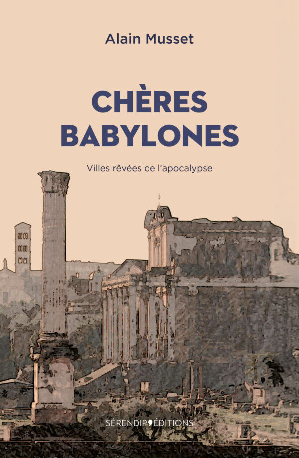 Chères Babylones