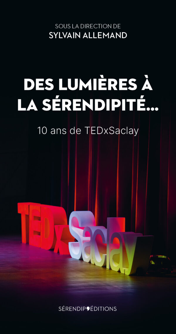 Des Lumières à la sérendipité...